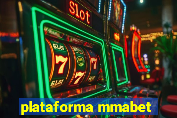 plataforma mmabet